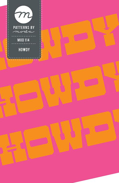 HOWDY Quilt Pattern - Modern - Moda Exclusive